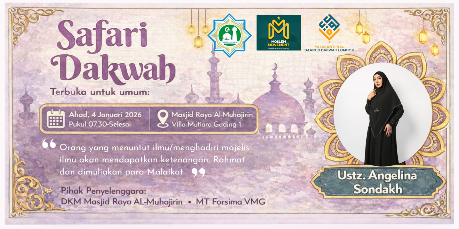 Shafari Da'wah bersama Ustadzah Hj Angelina Sondakh, Ahad 4 Januari 2026, 07.30 sd Selesai